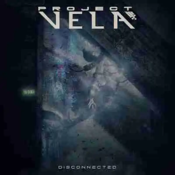 Disconnected (EP) BY Project Vela